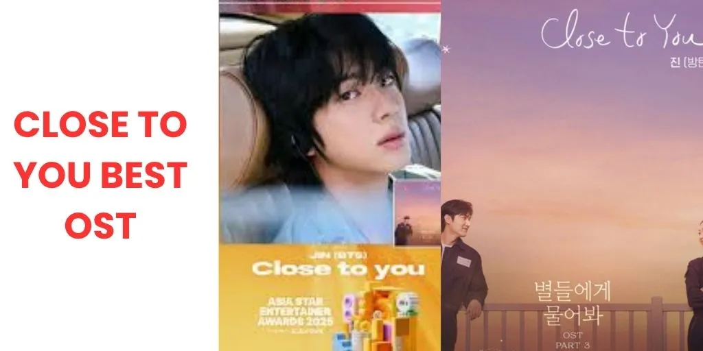 CLOSE TO YOU BEST OST